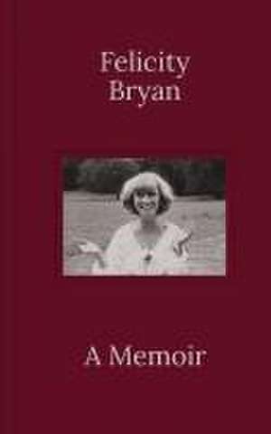 Felicity Bryan de Felicity Bryan