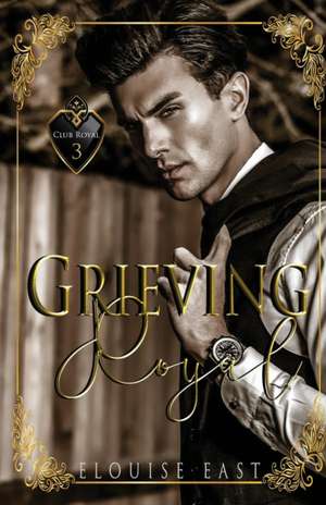 Grieving Royal de Elouise East