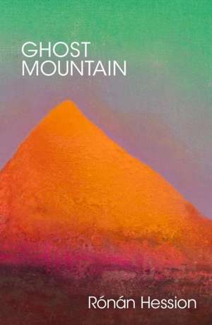 Ghost Mountain de Ronan Hession