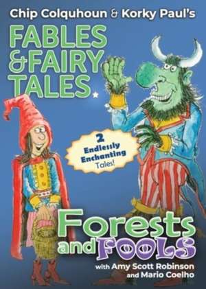 Forests and Fools de Amy Scott Robinson