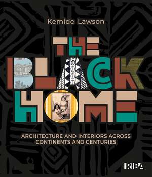 House Proud: Architecture and interiors across continents and centuries de Kemide Lawson