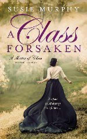 Class Forsaken de Susie Murphy