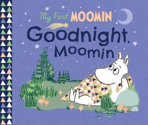 Goodnight, Moomin de Tove Jansson