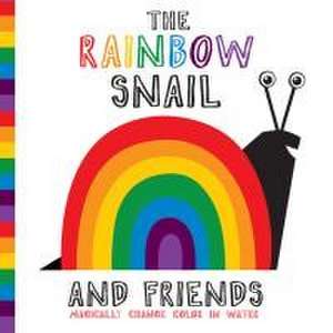 The Rainbow Snail and Friends de Karin Åkesson