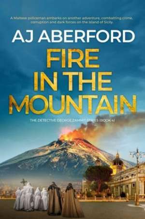 Fire in the Mountain de AJ Aberford