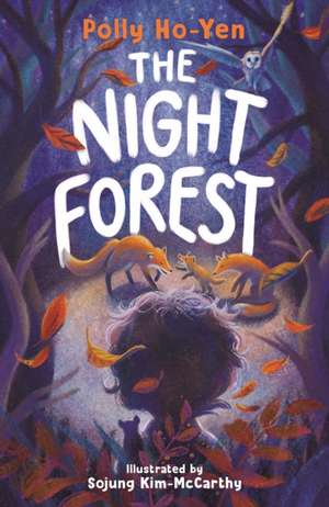 The Night Forest de Polly Ho-Yen