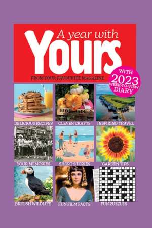 A Year with Yours - Yearbook 2024 de Yours Magazine