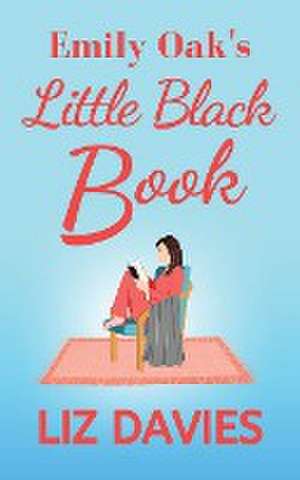 Emily Oak's Little Black Book de Liz Davies