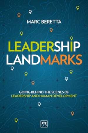 Leadership Landmarks de Marc Beretta