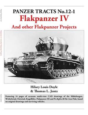 Doyle, H: Panzer Tracts No.12-1: Flakpanzer IV de Thomas Jentz