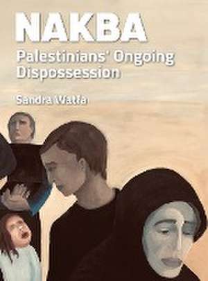 NAKBA de Sandra Watfa