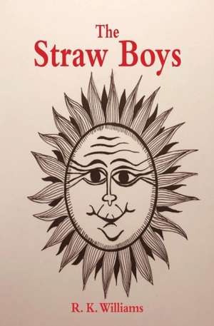 The Straw Boys de R. K. Williams