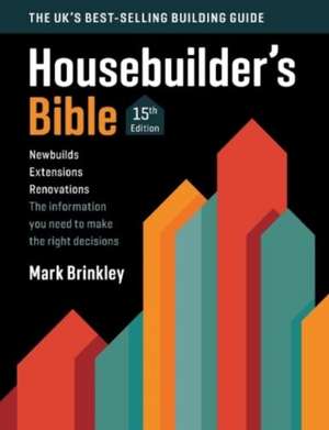 The Housebuilder's Bible de MARK BRINKLEY