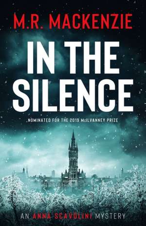 In the Silence de M. R. Mackenzie