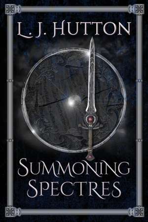 Summoning Spectres de L. J. Hutton