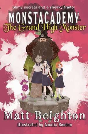 The Grand High Monster de Matt Beighton