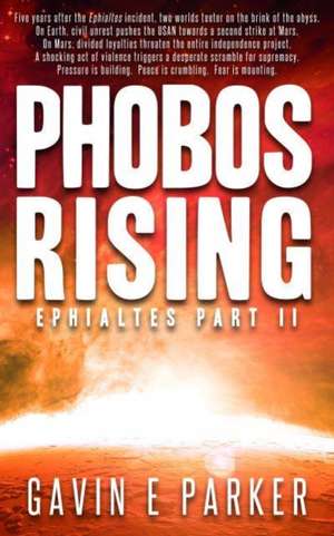 Phobos Rising de Gavin E Parker