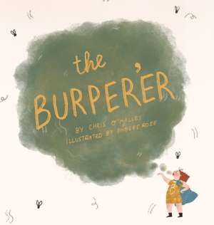 The Burper'er de Chris O'Malley