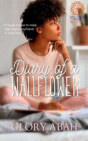 Diary of a Wallflower de Glory Abah