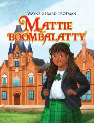 Mattie Boombalatty de Wayne Gerard Trotman