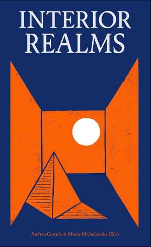 Interior Realms de Andrea Cetrulo