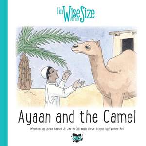 Ayaan and the Camel de Lorna Davies