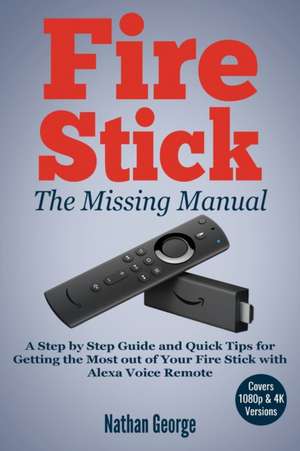 Fire Stick de Nathan George