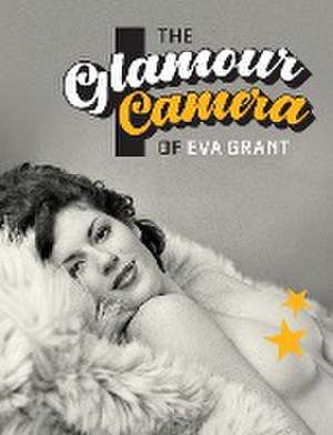 Glamour Camera of Eva Grant de Yahya El-Droubie