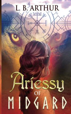 Ariessy of Midgard de L B Arthur