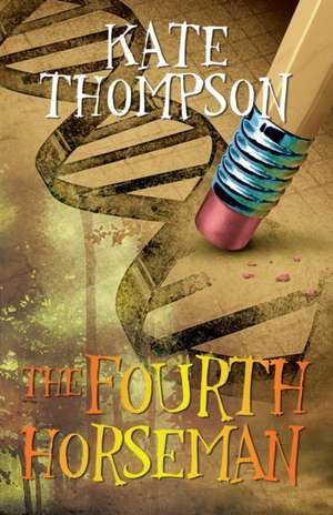 The Fourth Horseman de Kate Thompson