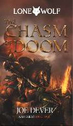 The Chasm of Doom: Kai Series Volume 4 de Joe Dever