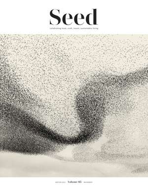 Seed Volume 5: Celebrating food, craft, travel, sustainable living de Seed Magazine