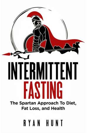 Intermittent Fasting de Ryan Hunt