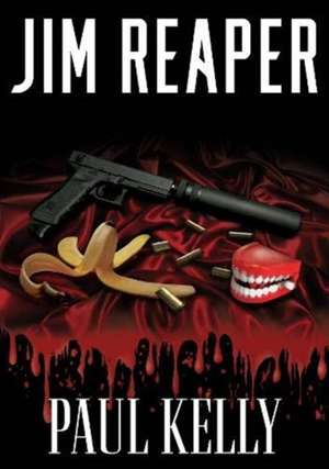 Jim Reaper de Paul Kelly