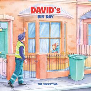 David's Bin Day de Sue Wickstead