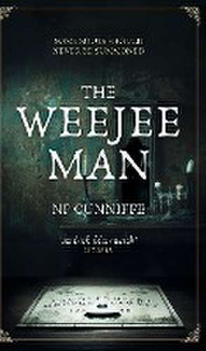 The Weejee Man de Np Cunniffe