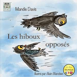 Les hiboux opposés de Mandie Davis