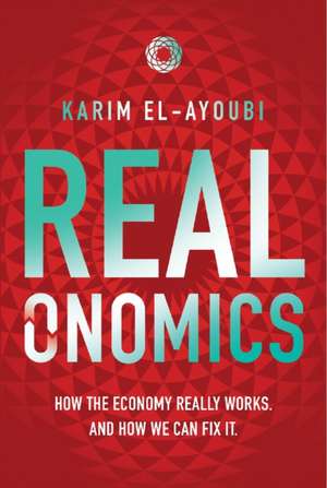 Realonomics de Karim El-Ayoubi