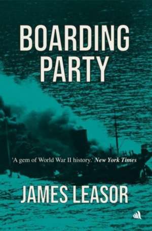 Boarding Party de James Leasor