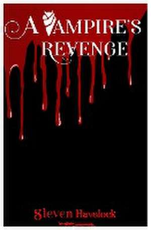 A Vampires Revenge de Steven Havelock