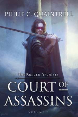 Court of Assassins de Philip C. Quaintrell