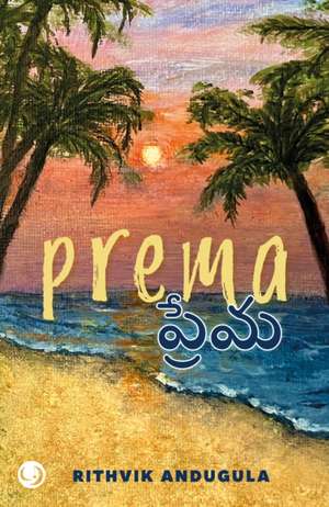Prema de Rithvik Andugula