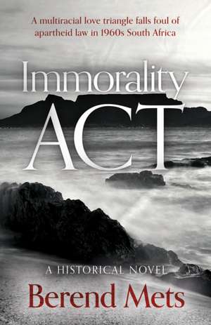 Immorality Act de Berend Mets