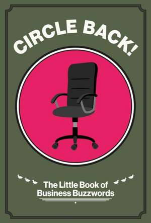 Circle Back! de George Baggaley