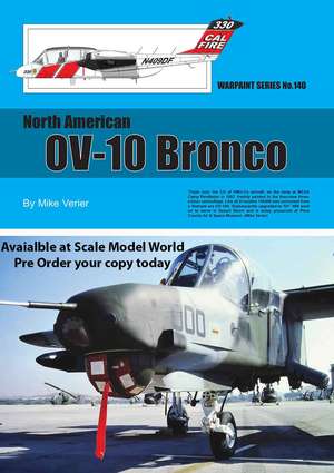 OV-10 Bronco: North American Super Sabre de Mike Verier
