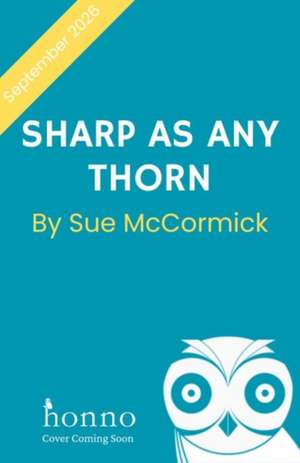 Sharp as any Thorn de Sue McCormick