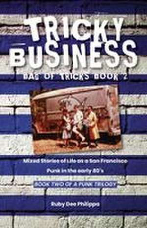 Tricky Business de Ruby Dee Philippa