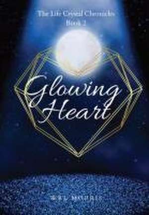 Glowing Heart de Wrl Morris
