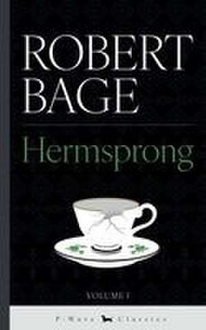 Hermsprong - Volume I de Robert Bage