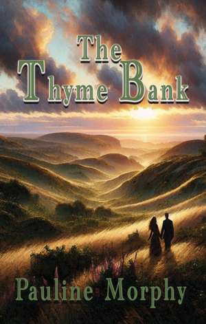 Thyme Bank de Pauline Morphy